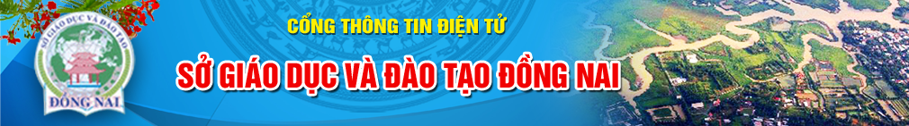 Cổng thông tin điện tử Sở Giáo dục - Đào tạo Đồng Nai